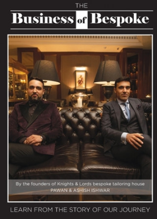 Kniha Business of Bespoke Ashish Ishwar