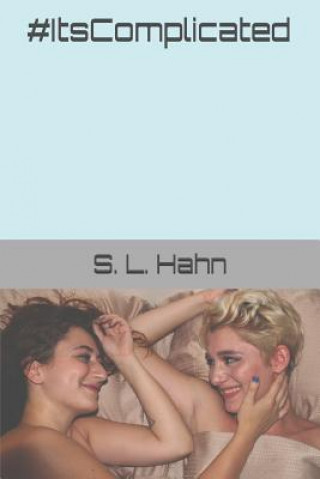 Libro #ItsComplicated S L Hahn