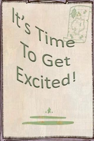 Kniha It's Time To Get Excited! Ron Kness