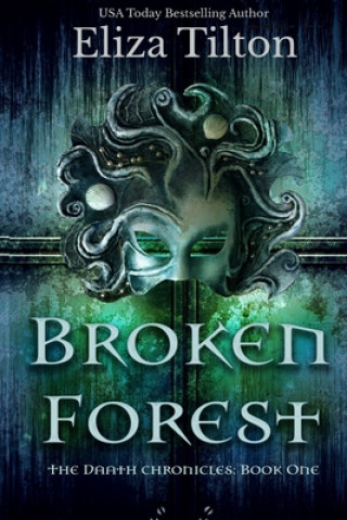 Knjiga Broken Forest Eliza Tilton