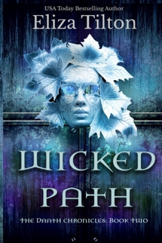 Knjiga Wicked Path Eliza Tilton