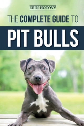 Kniha Complete Guide to Pit Bulls Erin Hotovy