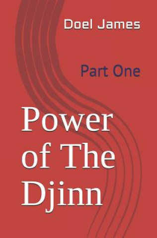 Knjiga Power of The Djinn: Part One Doel James