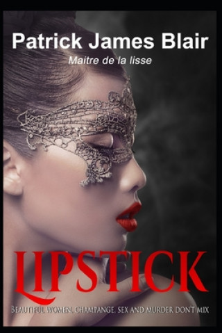 Knjiga Lipstick Patrick James Blair