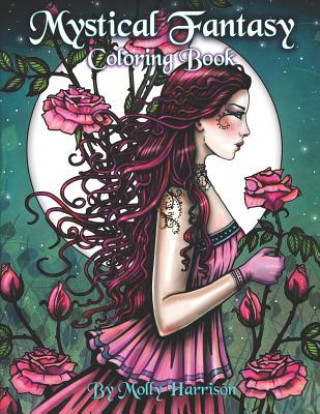 Könyv Mystical Fantasy Coloring Book Molly Harrison