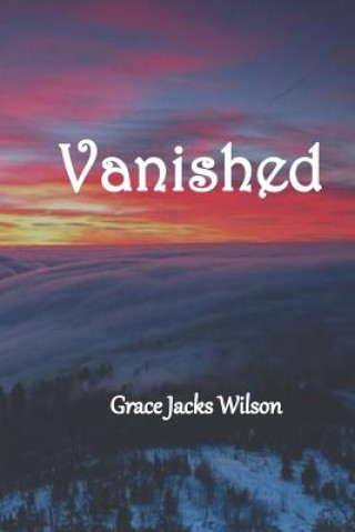 Knjiga Vanished Grace Jacks Wilson