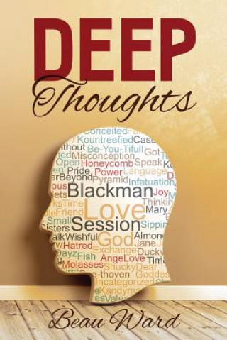 Knjiga Deep Thoughts Beau Ward