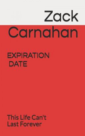 Knjiga Expiration Date Zack Carnahan