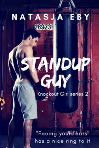 Knjiga Standup Guy Natasja Eby