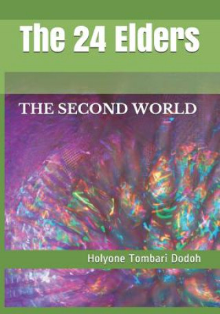 Knjiga The 24 Elders Holyone Tombari Dodoh