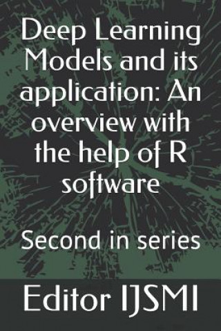 Buch Deep Learning Models and its application Editor Ijsmi