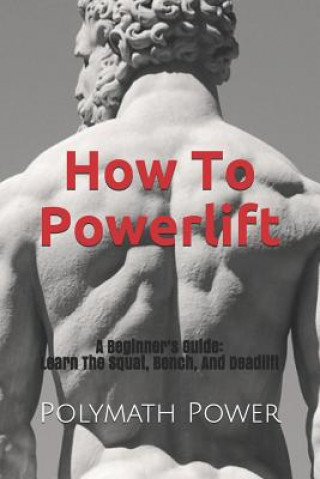 Carte How to Powerlift: Learn the Squat, Bench, and Deadlift Story Ninjas