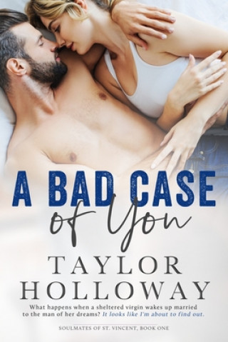 Könyv A Bad Case of You Taylor Holloway