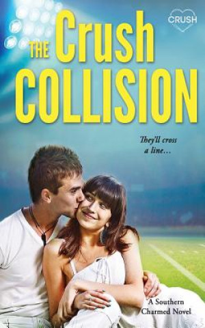 Knjiga The Crush Collision Danielle Ellison