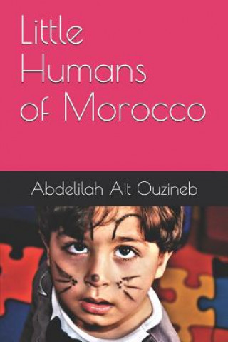 Kniha Little Humans of Morocco Abdellatif Talibi