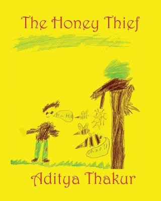 Buch The Honey Thief Aditya Thakur
