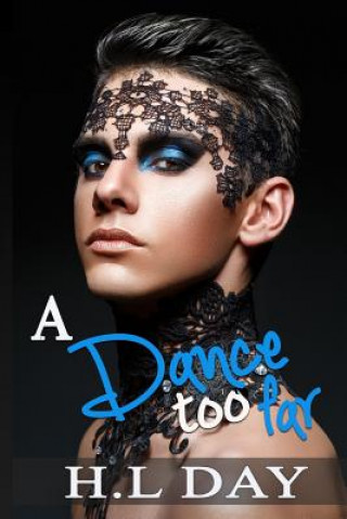 Book A Dance Too Far H L Day