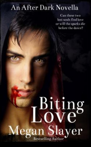 Book Biting Love Megan Slayer