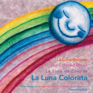 Libro La Luna Colorata Rosanna Antonia Pozzi-Graf