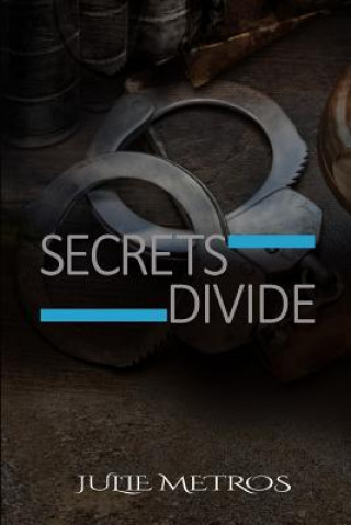 Knjiga Secrets Divide Julie Metros