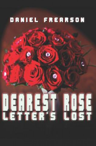 Knjiga Dearest Rose Daniel Frearson