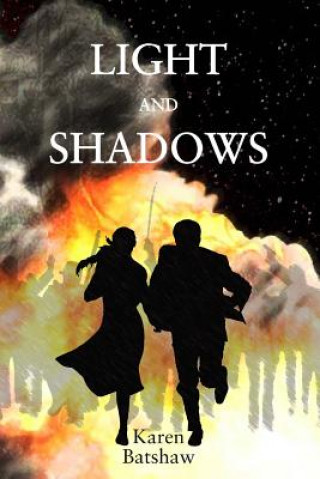 Knjiga Light and Shadows Karen Batshaw
