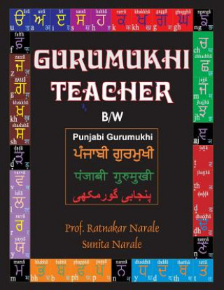 Kniha Gurumukhi Teacher &#2583;&#2625;&#2608;&#2606;&#2625;&#2582;&#2624; &#2591;&#2624;&#2586;&#2608; Ratnakar Narale