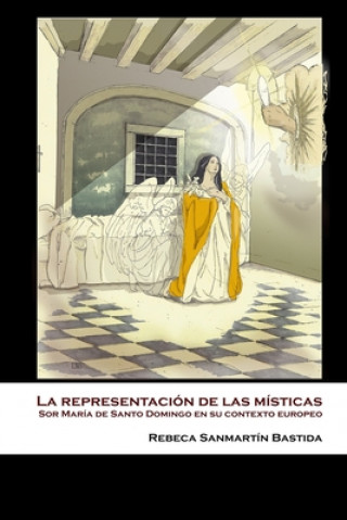 Kniha representacion de las misticas Rebeca Sanmartin Bastida