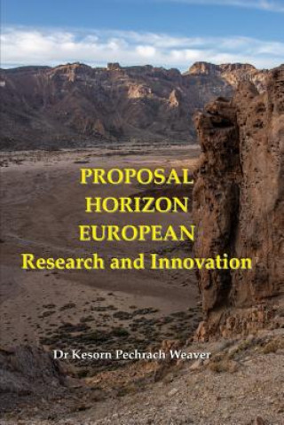 Knjiga Proposal Horizon European Research and Innovation Kesorn Pechrach Weaver Phd