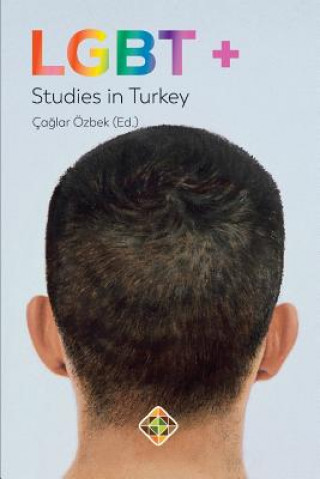 Книга Lgbt+ Studies in Turkey Cağlar Ozbek