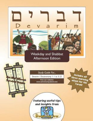 Knjiga Devarim: Weekdays and Shabbat Afternoon Edition Elliott Michaelson Majs