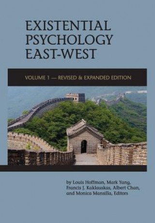 Book Existential Psychology East-West (Revised and Expanded Edition) Louis Hoffman