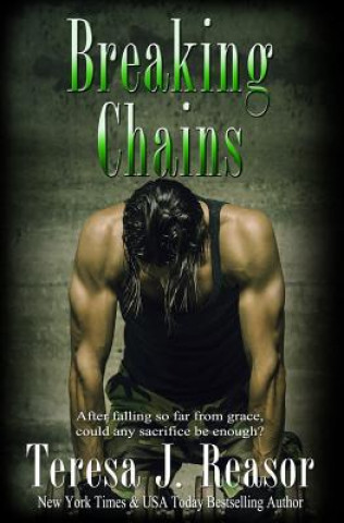 Knjiga Breaking Chains Teresa Reasor