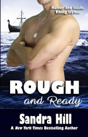 Kniha Rough and Ready Sandra Hill