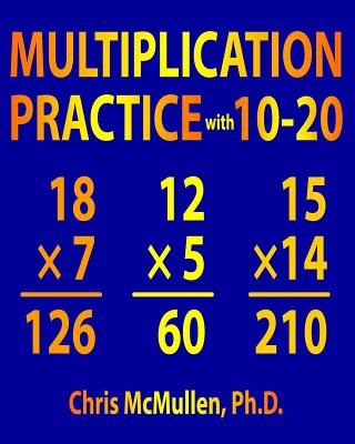 Könyv Multiplication Practice with 10-20 Chris McMullen