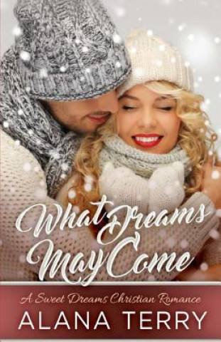 Knjiga What Dreams May Come Alana Terry