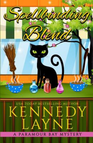 Knjiga Spellbinding Blend Kennedy Layne