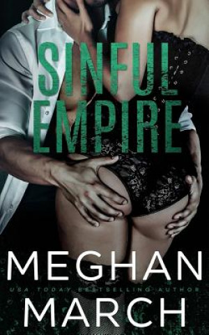 Kniha Sinful Empire Meghan March
