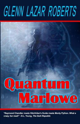Knjiga Quantum Marlowe Glenn Lazar Roberts
