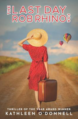 Buch The Last Day For Rob Rhino Kathleen O'Donnell