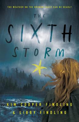 Knjiga The Sixth Storm Kim Cooper Findling