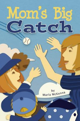 Kniha Mom's Big Catch Brenda Kato