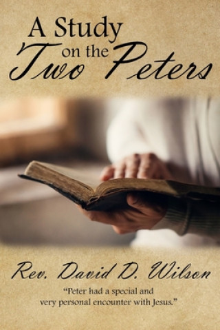 Knjiga A Study on the Two Peters David D Wilson