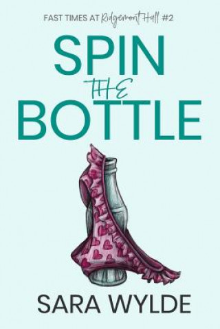 Könyv Spin the Bottle Sara Wylde