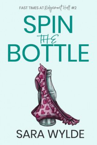 Książka Spin the Bottle Sara Wylde