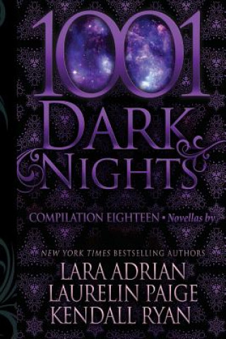 Knjiga 1001 Dark Nights: Compilation Eighteen Laurelin Paige