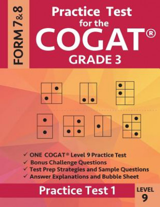 Kniha Practice Test for the Cogat Grade 3 Level 9 Form 7 and 8: Practice Test 1: 3rd Grade Test Prep for the Cognitive Abilities Test Gifted &amp; Talented Test Prep Team