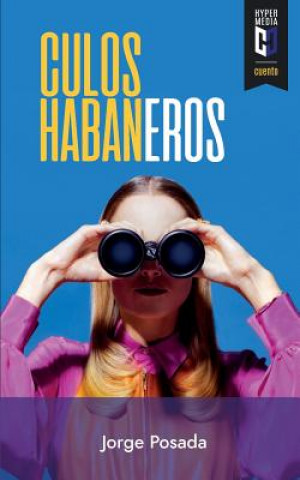 Kniha Culos Habaneros Jorge Posada