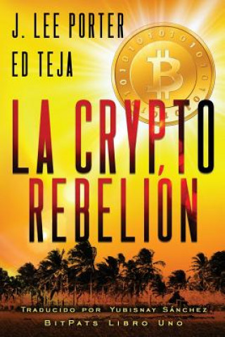 Könyv La Crypto Rebelión Ed Teja