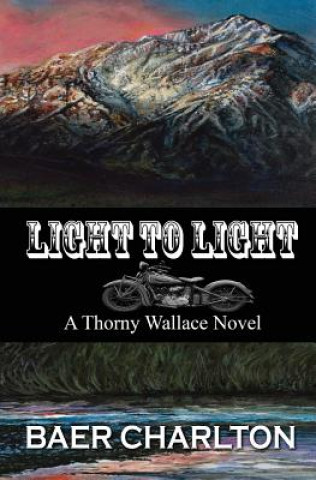 Book Light to Light Baer Charlton
